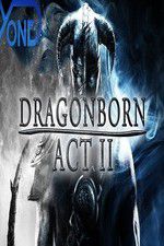 Watch Dragonborn Act II Moviesjoy