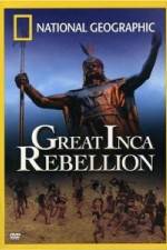 Watch National Geographic: The Great Inca Rebellion Moviesjoy
