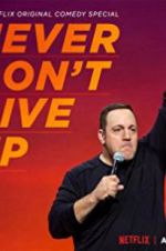 Watch Kevin James: Never Don\'t Give Up Moviesjoy