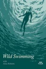 Watch Wild Swimming with Alice Roberts Moviesjoy