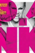 Watch PINK Greatest Hits  So Far Moviesjoy