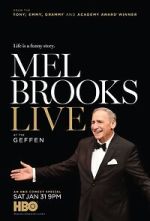 Watch Mel Brooks Live at the Geffen (TV Special 2015) Moviesjoy