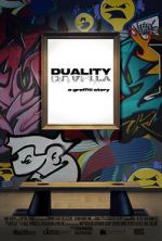 Watch DUALITY a graffiti story... Moviesjoy