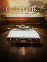 Watch Fly Old Bird: Escape to the Ark Moviesjoy
