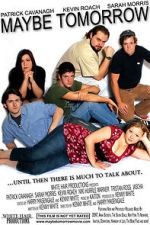 Watch Maybe Tomorrow Moviesjoy