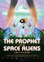 Watch The Prophet and the Space Aliens Moviesjoy