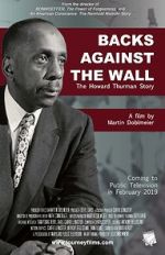 Watch Backs Against the Wall: The Howard Thurman Story Moviesjoy