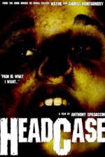 Watch Head Case Moviesjoy