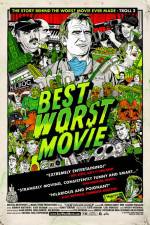 Watch Best Worst Movie Moviesjoy