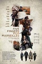 Watch Five Fingers for Marseilles Moviesjoy