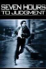Watch Seven Hours to Judgment Moviesjoy