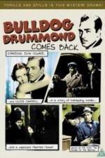 Watch Bulldog Drummond Comes Back Moviesjoy