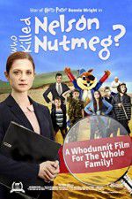 Watch Who Killed Nelson Nutmeg Moviesjoy