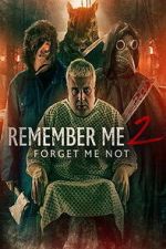 Watch Remember Me 2: Forget Me Not Moviesjoy