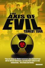 Watch The Axis of Evil Comedy Tour Moviesjoy