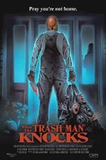 Watch When the Trash Man Knocks Moviesjoy