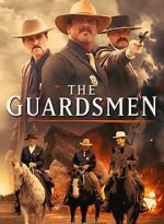 Watch The Guardsmen Moviesjoy