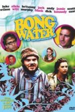 Watch Bongwater Moviesjoy