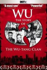 Watch Wu The Story of the Wu-Tang Clan Moviesjoy