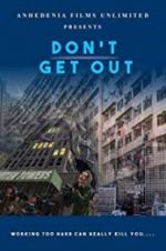 Watch Don\'t Get Out Moviesjoy