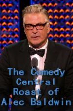Watch The Comedy Central Roast of Alec Baldwin Moviesjoy