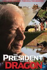 Watch The President and the Dragon Moviesjoy