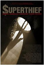 Watch $uperthief: Inside America\'s Biggest Bank Score Moviesjoy