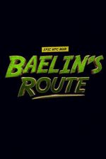 Watch Baelin\'s Route: An Epic NPC Man Adventure Moviesjoy