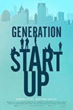 Watch Generation Startup Moviesjoy