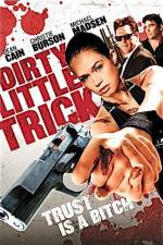 Watch Dirty Little Trick Moviesjoy