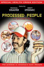 Watch Processed People Moviesjoy
