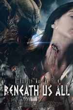 Watch Beneath Us All Moviesjoy