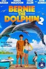 Watch Bernie the Dolphin 2 Moviesjoy