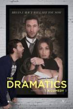 Watch The Dramatics: A Comedy Moviesjoy