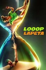 Watch Looop Lapeta Moviesjoy