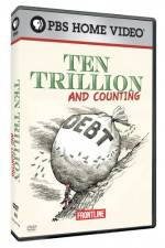 Watch Frontline Ten Trillion and Counting Moviesjoy