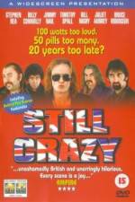 Watch Still Crazy Moviesjoy