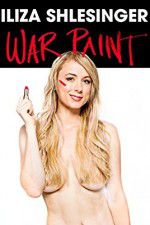 Watch Iliza Shlesinger: War Paint Moviesjoy