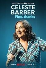 Watch Celeste Barber: Fine, thanks (TV Special 2023) Moviesjoy