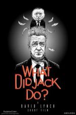 Watch What Did Jack Do? Moviesjoy