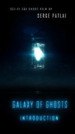 Watch Galaxy of Ghosts: Introduction Moviesjoy