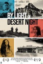 Watch By Light of Desert Night Moviesjoy