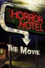 Watch Horror Hotel the Movie Moviesjoy