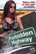 Watch Forbidden Highway Moviesjoy