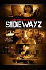 Watch Drive-By Chronicles: Sidewayz Moviesjoy