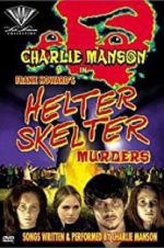 Watch The Helter Skelter Murders Moviesjoy