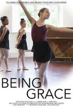 Watch Being Grace Moviesjoy