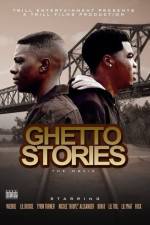 Watch Ghetto Stories Moviesjoy