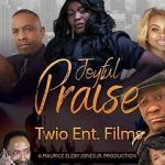 Watch Joyful Praise Moviesjoy