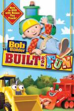 Watch Bob The Builder: Built For Fun Moviesjoy